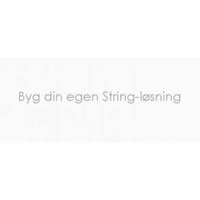 Byg din egen String-løsning